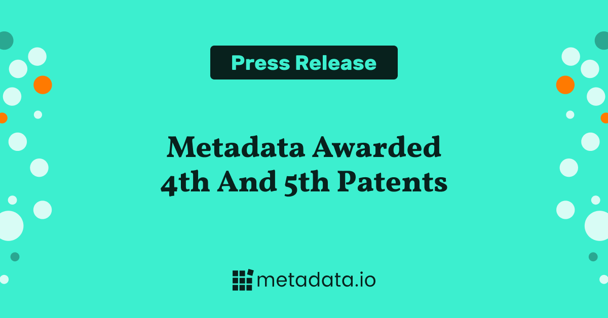 Metadata Awarded New Patents For Demand Generation Platform